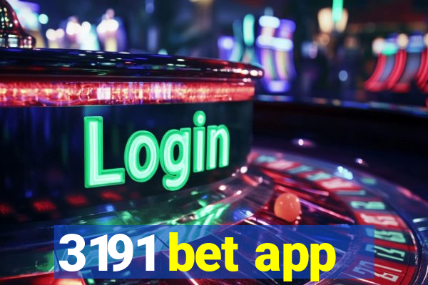 3191 bet app